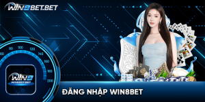 Hướng dẫn đăng nhập Win8bet chi tiết và khắc phục lỗi