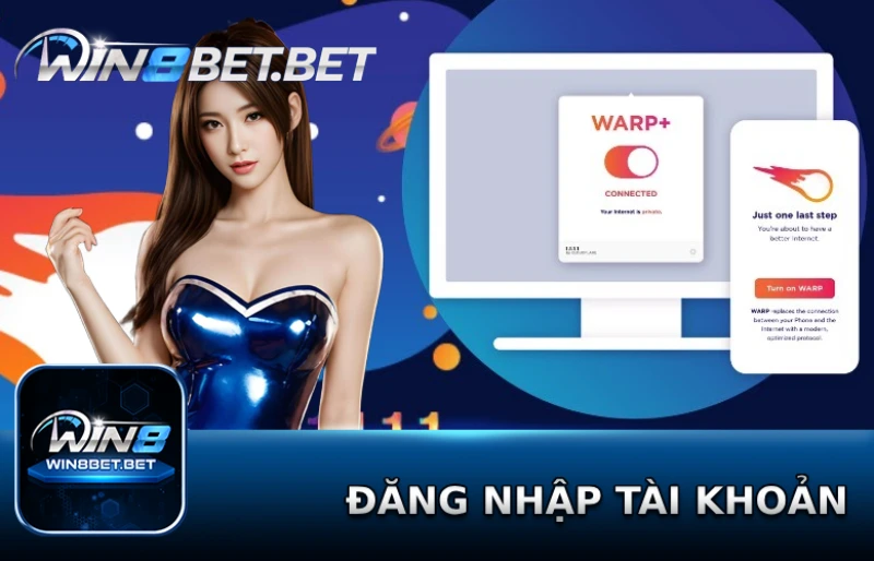 Sử dụng ứng dụng 1.1.1.1 để dễ dàng truy cập nhà cái Win8bet