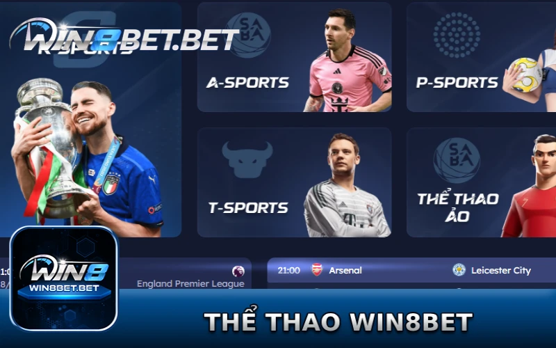 Thể thao Win8bet đem lại trải nghiệm cá cược trực tuyến an toàn, uy tín