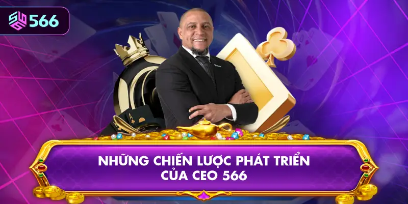 Những Chiến Lược Phát Triển Của CEO 566
